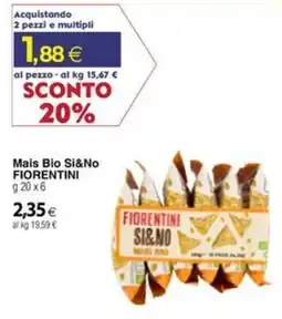 Docks Cash&Carry Mais Bio Si&No FIORENTINI offerta