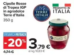 Carrefour Iper Cipolle Rosse di Tropea IGP in agrodolce Terre d'Italia offerta