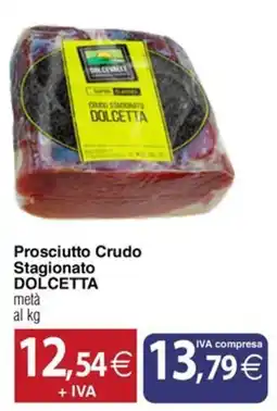 Docks Cash&Carry Prosciutto Crudo Stagionato DOLCETTA offerta