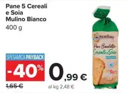 Carrefour Iper Pane 5 Cereali e Soia Mulino Bianco offerta