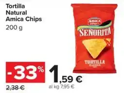 Carrefour Iper Tortilla Natural Amica Chips offerta