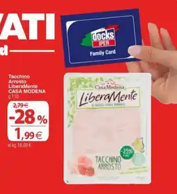 Docks Cash&Carry Tacchino Arrosto LiberaMente Casa Modena offerta