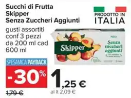 Carrefour Iper Succhi di Frutta Skipper Senza Zuccheri Aggiunti offerta