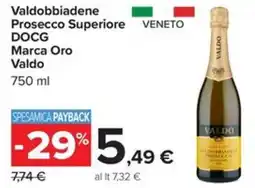Carrefour Iper Valdobbiadene Prosecco Superiore DOCG Marca Oro Valdo offerta