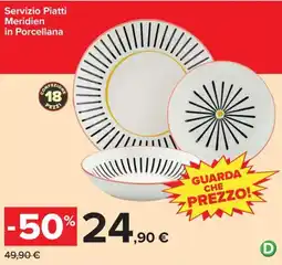 Carrefour Iper Servizio Piatti Meridien in Porcellana offerta