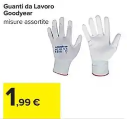 Carrefour Iper Guanti da Lavoro Goodyear offerta