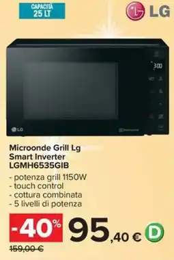 Carrefour Iper Microonde Grill Lg Smart Inverter LGMH6535GIB offerta