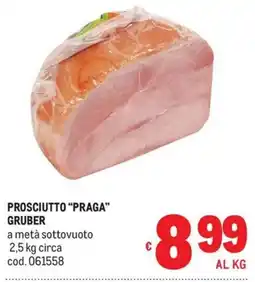 Metro Prosciutto "Praga" Gruber offerta