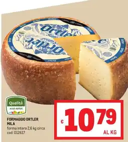 Metro Formaggio Ortler Mila offerta