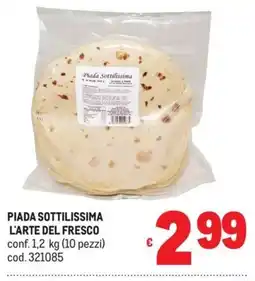 Metro PIADA SOTTILISSIMA L'ARTE DEL FRESCO offerta