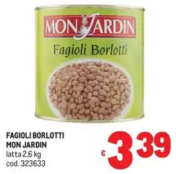 Metro Fagioli Borlotti MON JARDIN offerta