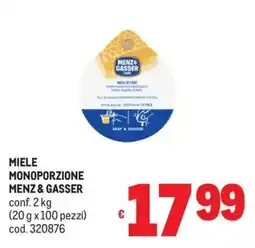 Metro Miele Monoporzione Menz & Gasser offerta