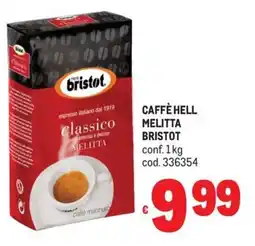 Metro Caffè Hell Melitta Bristot offerta