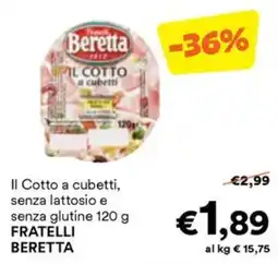 Unes Il Cotto a cubetti FRATELLI BERETTA offerta