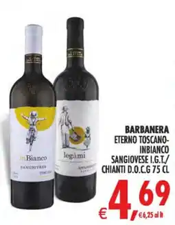 Deco Maxistore BARBANERA ETERNO TOSCANO-INBIANCO SANGIOVESE I.G.T./CHIANTI D.O.C.G offerta