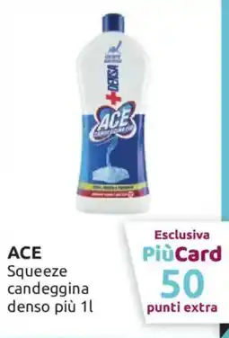 Ipersoap Ace squeeze candeggina denso offerta