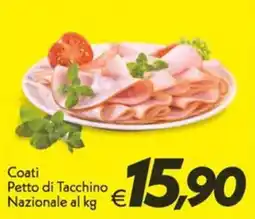 Iper Super Conveniente Coati Petto di Tacchino Nazionale offerta