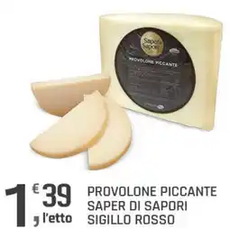 Supermercati Dok Provolone Piccante Saper di Sapori offerta