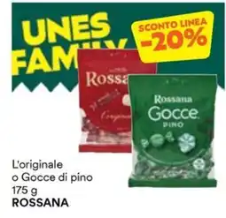 Unes L'originale o Gocce di pino Rossana offerta
