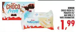 Deco Maxistore Kinder CHOCO FRESH / PARADISO / MAX KING offerta