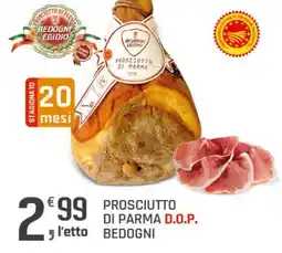 Supermercati Dok Prosciutto di Parma D.O.P. Bedogni offerta