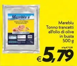 Iper Super Conveniente Mareblu Tonno trancetti all'olio di oliva offerta