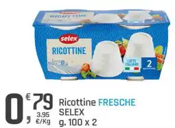 Supermercati Dok Ricottine FRESCHE SELEX offerta