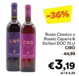 Unes Rosso classico o rosato caparra & siciliani doc Cirò offerta