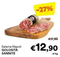 Unes Salame Napoli GOLOSITÀ SANNITE offerta