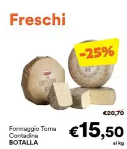 Unes Formaggio Toma Contadina BOTALLA offerta