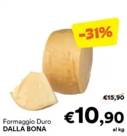 Unes Formaggio Duro DALLA BONA offerta
