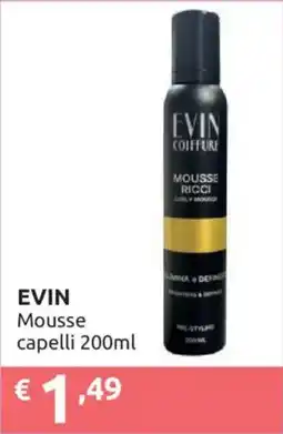 Ipersoap Evin mousse capelli offerta