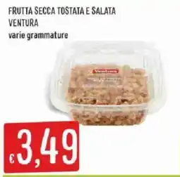 Sisa Frutta secca tostata e salata Ventura offerta