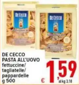 Iper Triscount DE CECCO PASTA ALL'UOVO offerta