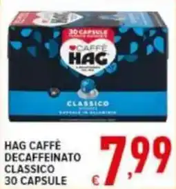 Iper Triscount HAG CAFFÈ DECAFFEINATO CLASSICO offerta