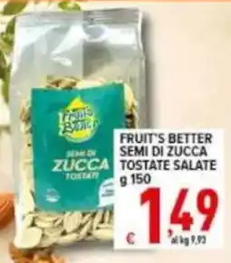 Iper Triscount Fruit's Better Semi di Zucca Tostate Salate offerta