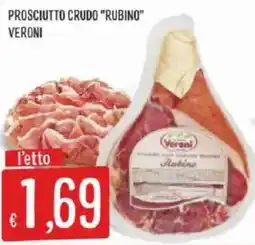 Sisa Prosciutto Crudo "Rubino" Veroni offerta