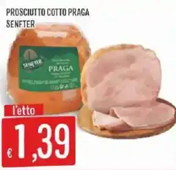 Sisa Prosciutto cotto Praga Senfter offerta