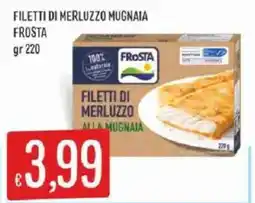 Sisa Filetti di merluzzo mugnaia Frosta offerta