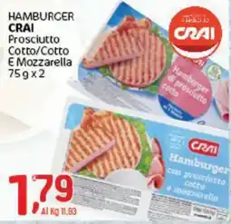 Crai Hamburger CRAI Prosciutto Cotto/Cotto E Mozzarella offerta