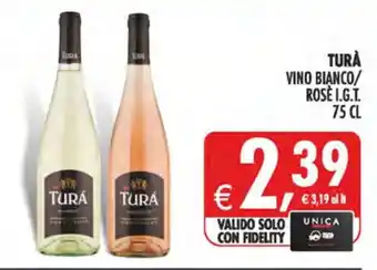 Deco Superstore TURÀ VINO BIANCO/ROSÉ I.G.T. offerta