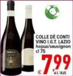Iper Triscount Colle dè Conti Vino I.G.T. Lazio hopus/sauvignon offerta