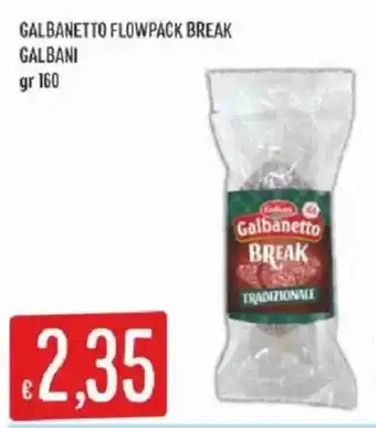 Sisa Galbanetto Break offerta
