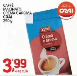 Crai Caffè macinato Crema e Aroma Crai offerta
