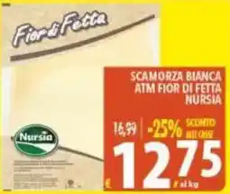 Iper Triscount Scamorza Bianca ATM Fior di Fetta Nursia offerta