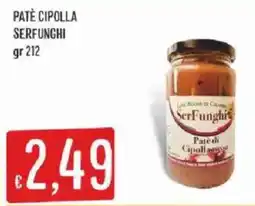 Sisa Paté Cipolla SerFunghi offerta