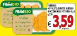 Iper Triscount Fileni BIO - Cotoletta di petto di pollo - Bocconcini di petto di pollo offerta