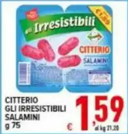 Iper Triscount CITTERIO GLI IRRESISTIBILI SALAMINI offerta
