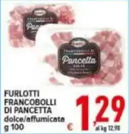 Iper Triscount Furlotti Francobolli di Pancetta dolce/affumicata offerta