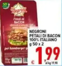 Iper Triscount Negroni Petali di Bacon offerta
